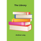 The Library. - Paperback