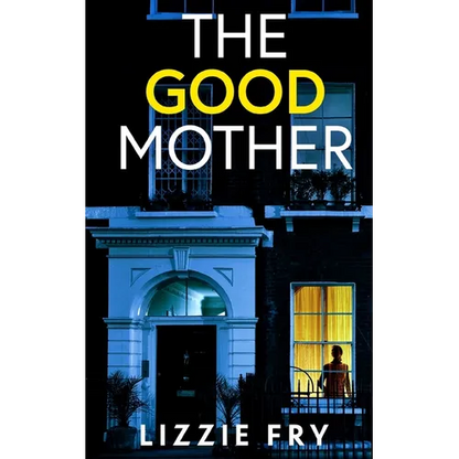 THE GOOD MOTHER an utterly gripping psychological thriller packed with shocking twists - Paperback