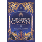 This Cursed Crown - Hardcover
