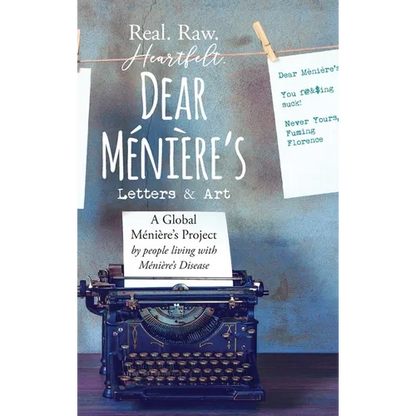 Dear Meniere's - Letters and Art: A Global Meniere's Project - Hardcover