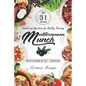 Mediterranean Munch: Snacks and Appetizers for Healthy Munching - Paperback