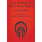 The Gospel of the Red Man: An Indian Bible - Paperback