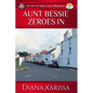 Aunt Bessie Zeroes In - Paperback