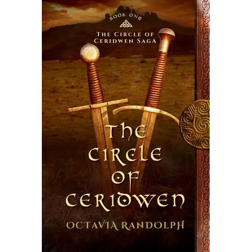 The Circle of Ceridwen: Book One of The Circle of Ceridwen Saga - Paperback