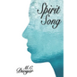 Spirit Song - Paperback