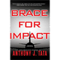 Brace for Impact - Hardcover
