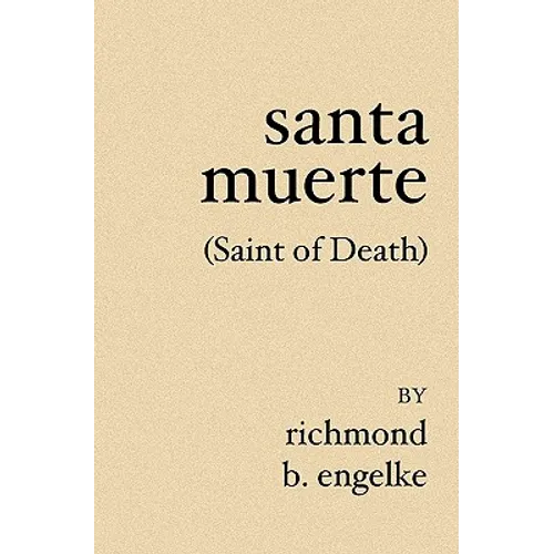 Santa Muerte: (Saint of Death) - Paperback