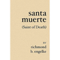 Santa Muerte: (Saint of Death) - Paperback