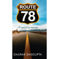 Route 78 - A Road Full of Memories - Hardcover