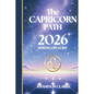 The CAPRICORN Path: Your full 2026 Daily Horoscope Guide - Paperback