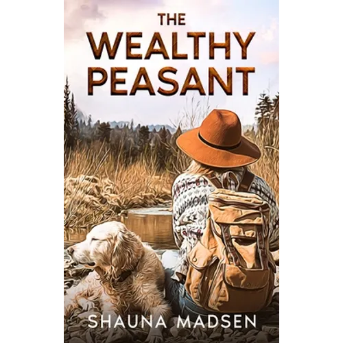 The Wealthy Peasant - Hardcover
