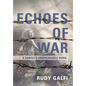 Echoes of War: A Family's Unbreakable Bond - Hardcover