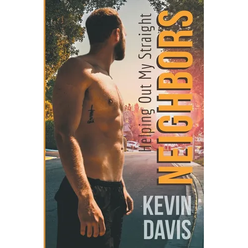 Helping out my Straight Neighbors - Paperback