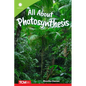 All about Photosynthesis - Paperback