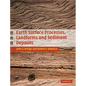 Earth Surface Processes, Landforms and Sediment Deposits - Hardcover