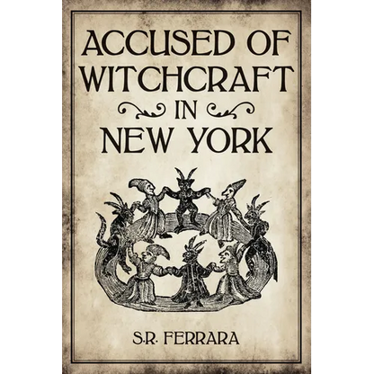 Accused of Witchcraft in New York - Paperback