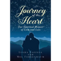 Journey of the Heart: Our Spiritual Memoir of Love and Loss - Paperback
