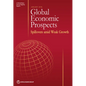 Global Economic Prospects, January 2016: Spillovers Amid Weak Growth - Paperback