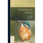 The Birds of Africa - Hardcover