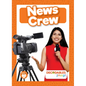 News Crew - Library Binding
