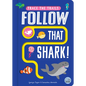 Follow That Shark! - Board Book