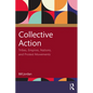Collective Action: Tribes, Empires, Nations, and Protest Movements - Paperback