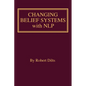 Changing Belief Systems With NLP - Paperback
