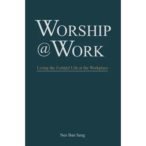 Worship @ Work - Paperback
