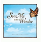 See Me in the Wonder: a love poem - Hardcover