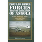 Popular Armed Forces for the Liberation of Angola: First National Army and the War (1975-1992) - Hardcover