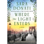 Where the Light Enters - Paperback