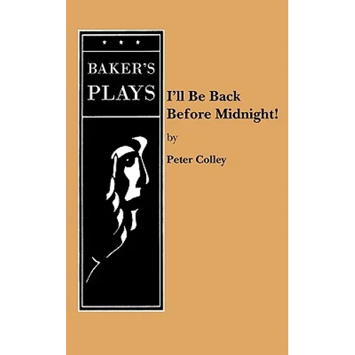 I'll Be Back Before Midnight! - Paperback