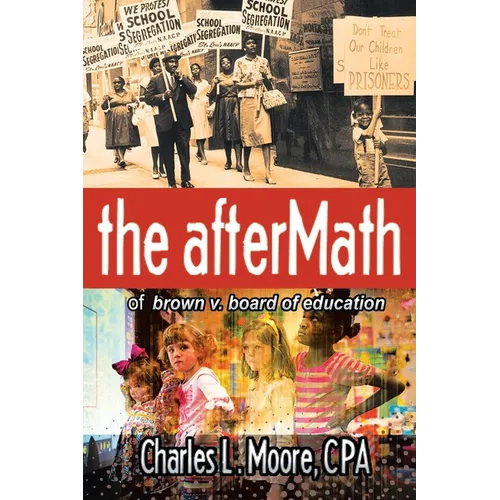 The Aftermath of Brown v. Board of Education - Paperback