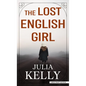 The Lost English Girl - Library Binding