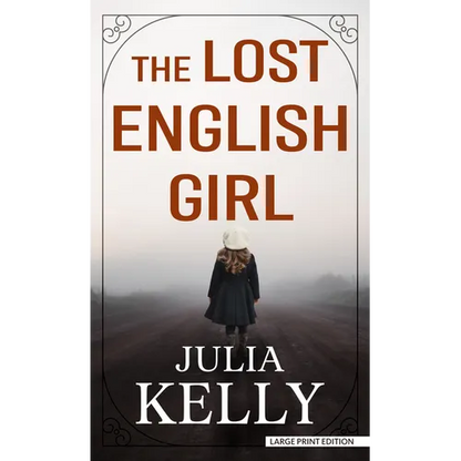 The Lost English Girl - Library Binding