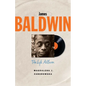 James Baldwin: The Life Album - Hardcover