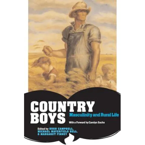 Country Boys: Masculinity and Rural Life - Paperback