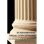 Fundamental Legal Conceptions as Applied in Judicial Reasoning - Hardcover