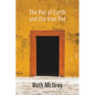 The Pot of Earth and the Iron Pot - Paperback
