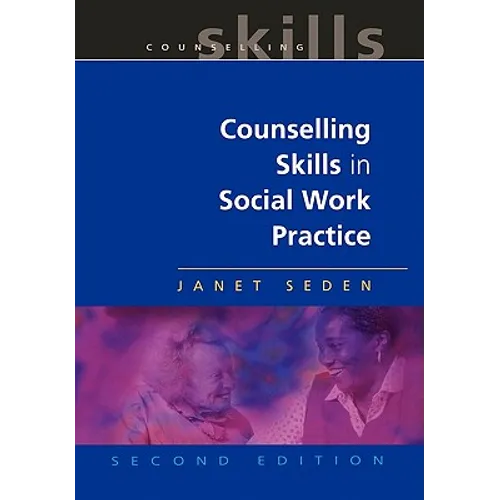 Counselling Skills in Social Work Practice - Paperback