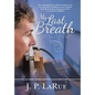My Last Breath - Hardcover