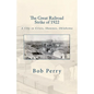 The Great Railroad Strike of 1922: A Town in Crisis, Shawnee, Oklahoma - Paperback