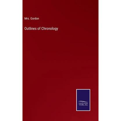 Outlines of Chronology - Hardcover