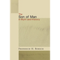 The Son of Man in Myth and History - Paperback