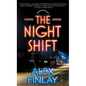 The Night Shift - Library Binding