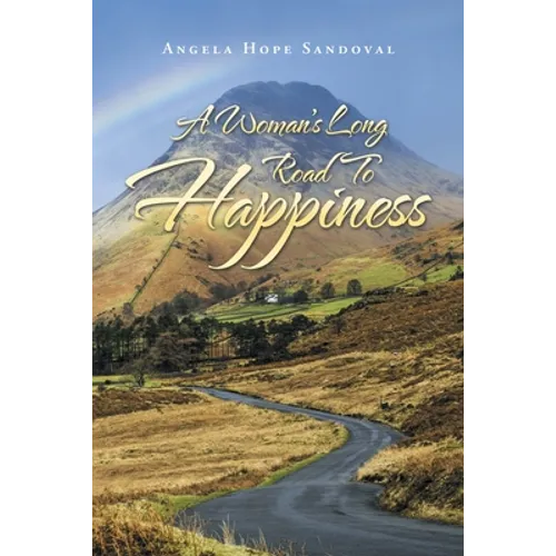 A Woman's Long Road to Happiness - Paperback