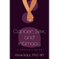 Cancer, Sex, and Intimacy - Paperback