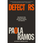 Defectors: The Rise of the Latino Far Right and What It Means for America - Paperback
