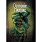 Demonic Desires: Yetzer Hara and the Problem of Evil in Late Antiquity - Hardcover