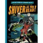 The Atlas Comics Library No. 6: Shiver as You Read! - Hardcover